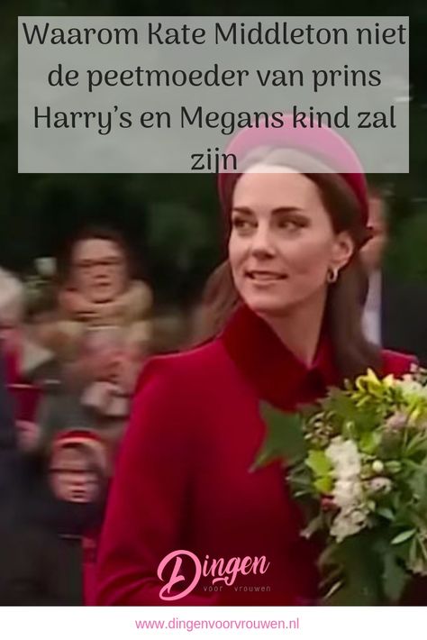 Waarom Kate Middleton niet de peetmoeder van prins Harry’s en Megans kind zal zijn Prins William, Prins Harry, Meghan Markle, Kate Middleton, Royals, Van