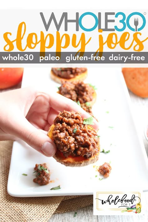 WHOLE30 SLOPPY JOES - WholeFoodFor7 Paleo Kids, Whole30 Dinner Recipes, Whole 30 Meal Plan, Easy Whole 30 Recipes, 30 Minute Meals Easy, Whole 30 Diet, Sloppy Joes Recipe, Paleo Beef, Sloppy Joe