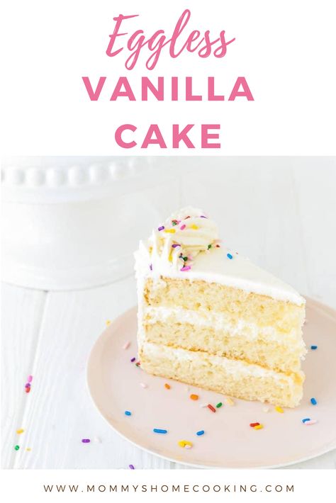 Cake Recipes Without Milk, Eggless Vanilla Cake Recipe, Dry Cakes, Cookies Eggless, Cake Recipes Without Eggs, Vegan Vanilla Cake, Vanilla Sheet Cakes, Easy Vanilla Cake, Egg Free Cakes