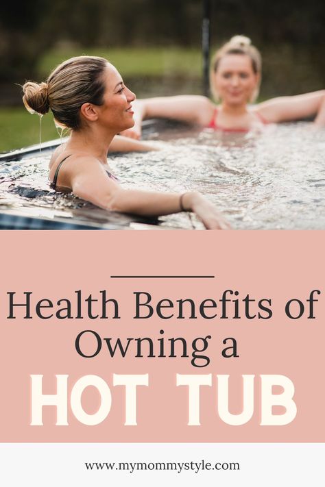 health benefits of owning a hot tub Benefits Of Hot Tubs, Hot Tub Benefits Health, Hot Tub Benefits, Improving Circulation, Improve Immune System, Diy Interior Design, Interior Design Fashion, Mommy Style, Improve Mental Health