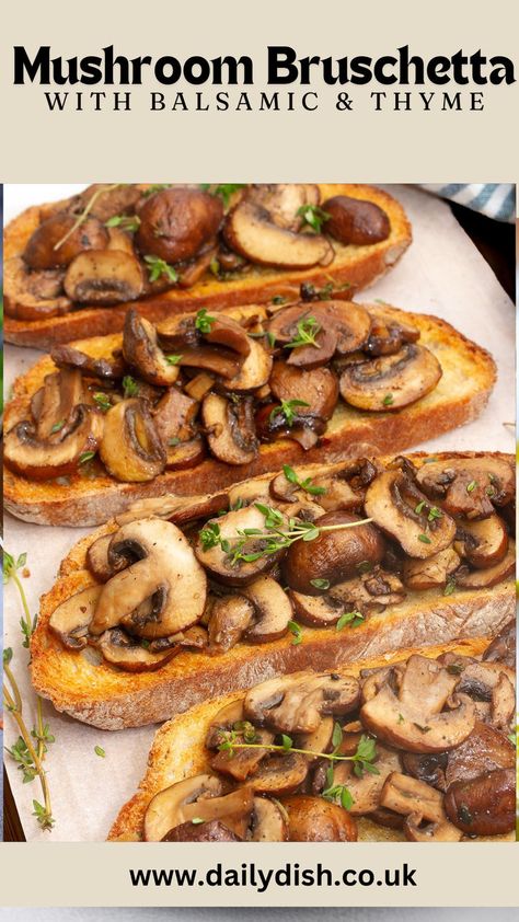 Mushroom Bruschetta With Balsamic & Thyme Mushroom Crostini Appetizers, Bruschetta Ideas, Mushroom Bruschetta Recipe, Lunch Toast, Classic Bruschetta, Holiday Appetizers Recipes, Classic Appetizers, Bruschetta Recipe, Vegetarian Appetizers