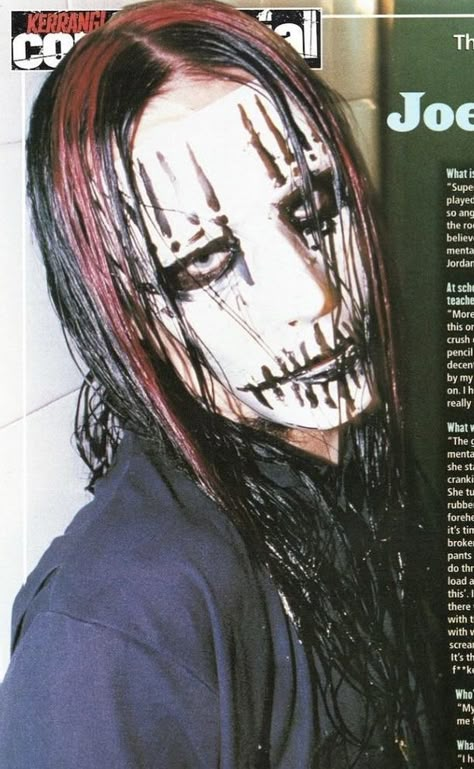 Slipknot Joey Jordison, Slipknot, Hair And Makeup, Makeup, Hair, Make Up