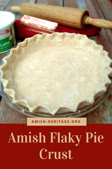 Amish pie crust Amish Pie Crust, Amish Pie Crust Recipe, Amish Pie, Lard Pie Crust, Blind Bake Pie Crust, Best Pie Crust Recipe, Flaky Pie Crust Recipe, Pie Crust Recipe Easy, Pie Dough Recipe