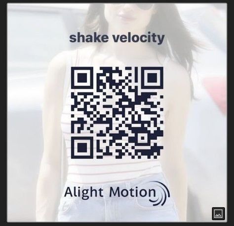 SHAKE VELOCITY DA CC O TE BLOQUEO Alight Motion Qr Code, Qr Code Alight Motion, Code Alight Motion, Edit Blur, Alight Motion Qr Code Text, Code Text, Kod Qr, Motion Logo, Lightroom Editing Tutorials