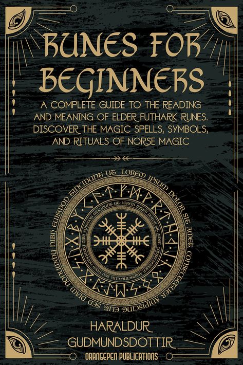 Rune Reading For Beginners, Spells Symbols, Norse Magic, Rune Casting, Runes Meaning, Norse People, Runic Alphabet, Occult Books, Elder Futhark Runes