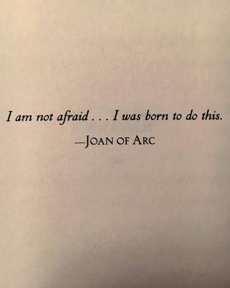 Joan Of Art Quotes, Tattoo Joan Of Arc, And Now I Know How Joan Of Arc Felt, Joan Or Arc, Joan Of Arc Quote, Joan Of Arc Art Tattoo, Medieval Quotes Aesthetic, Joan Aesthetic, Joan Didion Aesthetic