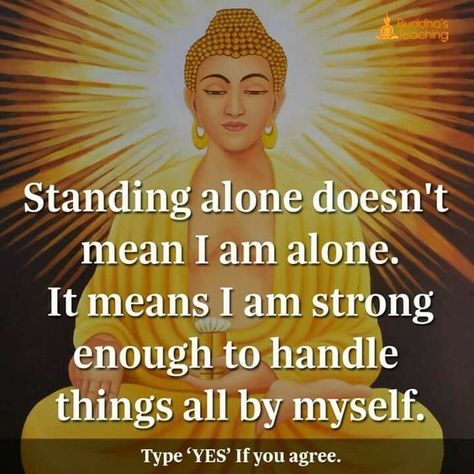 Buddism Quotes, Buddha Quotes Life, All By Myself, Buddha Quotes Inspirational, Buddhism Quote, Lord Buddha, Buddhist Quotes, Buddha Teachings, Buddha Quote