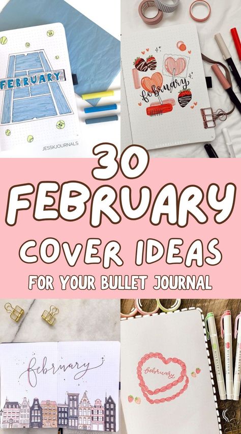 February Bullet Journal Ideas | BUJO February Valentines Journal Ideas #bujo #bulletjournal 2025 Journal Front Page, Bujo Themes February, Valentine’s Day Journal Ideas, February Handlettering, February Bujo Theme, February Journal Ideas, Key Bujo, Bullet Journal Packing List, Journal Packing List