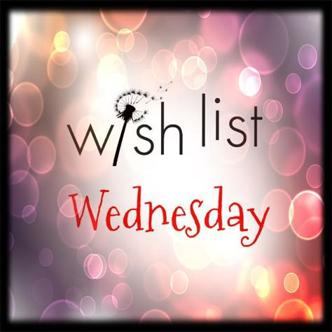 wishlist Scentsy Wishlist, Wish List Wednesday, Pure Romance Consultant Business, Interactive Facebook Posts, Pure Romance Consultant, Facebook Engagement Posts, Scentsy Consultant Ideas, Body Shop At Home, Facebook Engagement