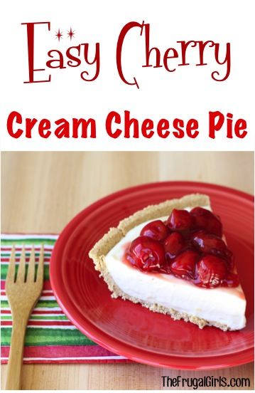 No-Bake Cherry Cream Cheese Pie Recipe at TheFrugalGirls.com Strawberry Cream Cheese Pie Recipe, Cherry Cream Cheese Pie, Strawberry Cream Cheese Pie, Cream Cheese Pie Recipes, Cherry Cream Cheese, Cheese Pie Recipe, Pizza Vegana, Fruit Pizza Sugar Cookie, Cream Cheese Pie