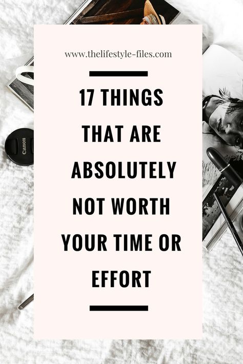 things that aren't worth your time and effort Ricky Gervais, Mindful Living, Self Care Routine, Self Improvement Tips, Best Self, Self Development, Better Life, Personal Development, Self Care