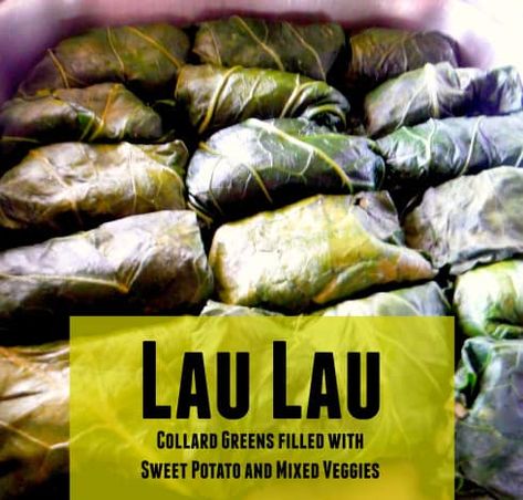 Luau Vegetables, Vegan Luau Party Food, Tongan Food Recipes, Polynesian Food Recipes, Vegan Hawaiian Food, Lau Lau Recipe, Hawaii Recipe, Luau Recipes, Tongan Food