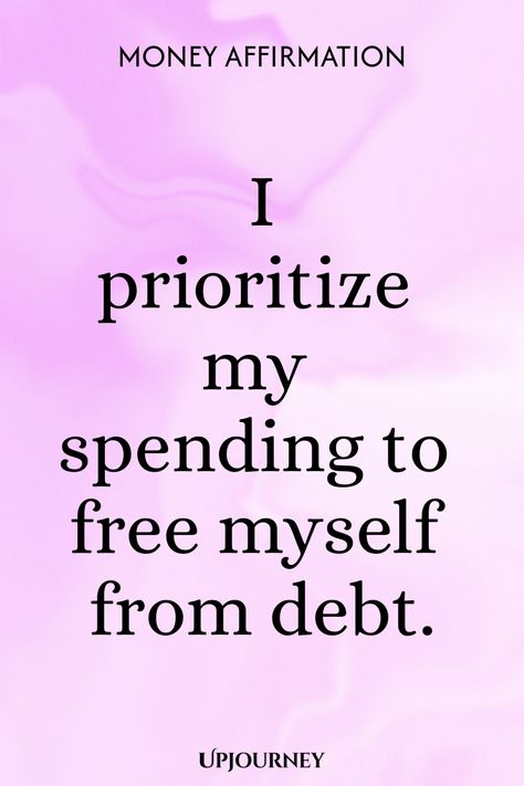 Money Affirmation: I prioritize my spending to free myself from debt. Positive Self Affirmations Quotes, Positive Financial Quotes, Affirmation 2024, Affirmations For Financial Freedom, Money Mindset Affirmations, Financial Affirmations Money, Positive Money Affirmations, Self Concept Money Affirmations, Positive Money Affirmations Wealth