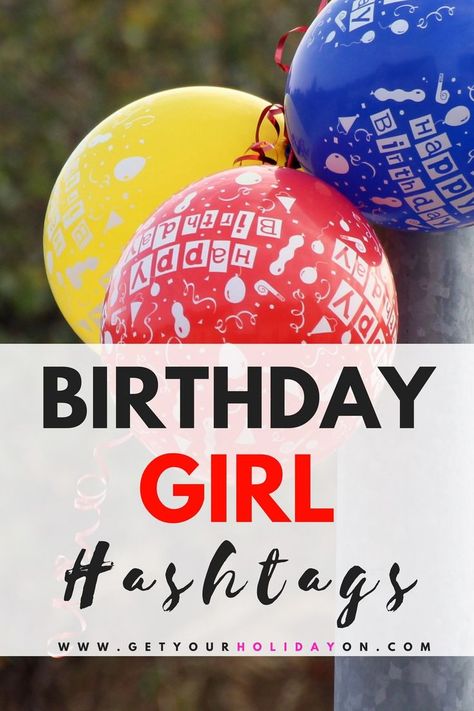 Birthday Girl Hashtags #happybirthday #birthdaygirl #momlife #princess Birthday Hashtags Ideas, Happy Birthday Food, Birthday Hashtags, Food Hashtags, Teen Birthday Parties, Diy Decorations Party, Work Party Games, Kid Friendly Party, Hashtag Ideas