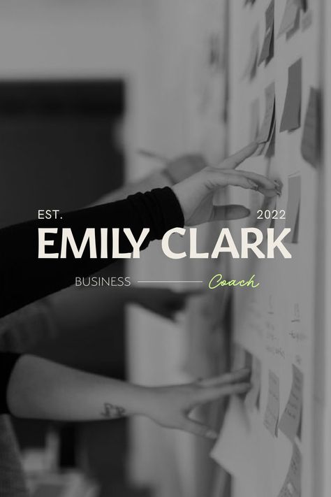 Emily Clark main logo with the brand's name, her establishment data and her tag line as a business coach. Image background with people working on a white board with some post-its. Business Coach Branding, Coaching Branding, Corporate Coaching, Modern Brands, Bold Branding, Web Platform, Online Coaching Business, Digital Experience, High Maintenance