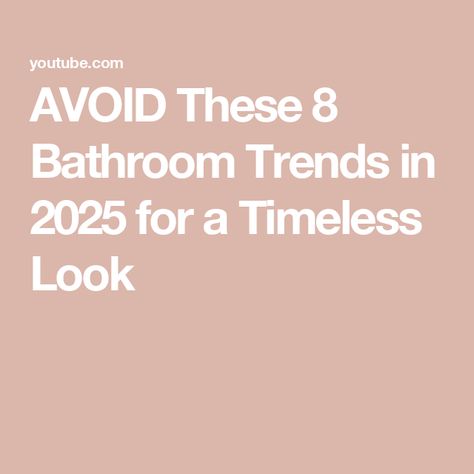 AVOID These 8 Bathroom Trends in 2025 for a Timeless Look Design A Bathroom, Bathroom Tile On A Budget, Bathroom Decor 2024 Trends, Aesthetic White Bathroom, Current Bathroom Trends, Timeless White Bathroom, Fun Bathroom Tile Ideas, Bathroom Trends 2025, Timeless Bathroom Tile Combinations