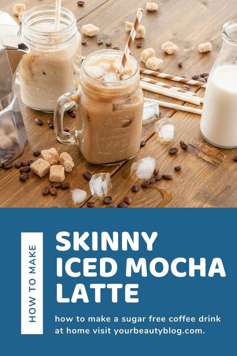 Low Calorie Mocha Coffee, Low Calorie Iced Coffee At Home, Low Cal Coffee Drinks At Home, Sugar Free Iced Coffee Recipe, Low Calorie Coffee Drinks At Home, Healthy Starbucks Drinks Low Calories, Low Calorie Iced Coffee, Iced Mocha Latte Recipe, Sugar Free Iced Coffee