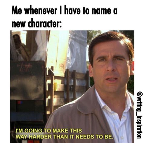 Writer Problems, Writing Problems, Writer Memes, Writer Humor, Writing Humor, Baby Naming, Writing Memes, I Am A Writer, Book Writing Tips