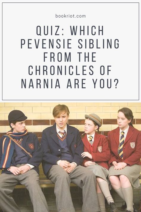 Take the quiz to discover which Pevensie sibling from The Chronicles Of Narnia you are. quizzes | chronicles of narnia