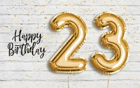 22 Birthday Quotes Instagram, 22nd Birthday Quotes, 23rd Birthday Decorations, Happy Birthday 23, White Wall Background, 21st Birthday Wishes, Happy Birthday 22, Birthday 22, Happy 27th Birthday