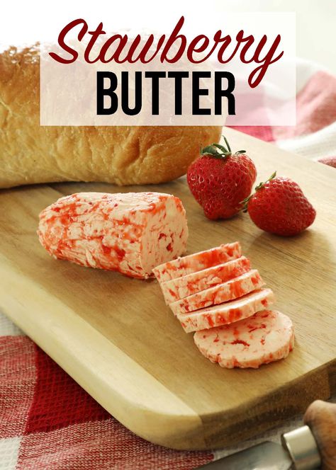 Strawberry Butter Recipe, Breakfast Strawberry, Flavored Butter Recipes, Butter Recipes Homemade, Compound Butter Recipe, Honey Butter Recipe, Strawberry Butter, Sweet Butter, Flavored Butter