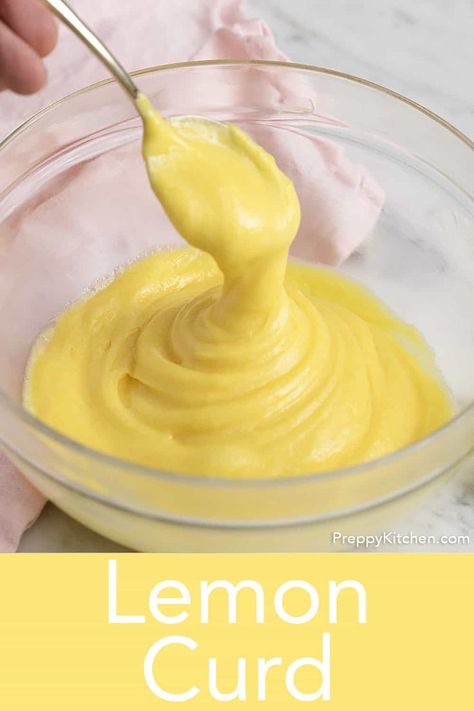 This easy homemade lemon curd from Preppy Kitchen needs only four ingredients and has all the zingy, sweet, bright and delicious flavor you could ever ask for! It's perfect in cakes, cupcakes, on scones, toast, mixed into whipped cream, and straight from the spoon! #lemoncurd #bestlemoncurd #bestdesserts Lemon Curd Cake, Easy Lemon Curd, Homemade Lemon Curd, Moist Lemon Cake, Citrus Recipes, Frozen Lemon, Lemon Curd Recipe, Preppy Kitchen, Curd Recipe