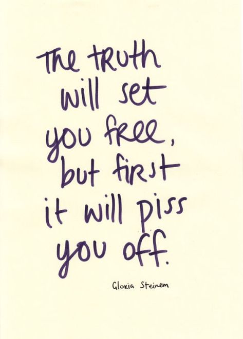 That must be why you’re always pissed off...truth hurts doesn’t it Best Motivational Quotes Ever, Best Short Quotes, Short Funny Quotes, Best Motivational Quotes, Trendy Quotes, Set You Free, Intj, But First, Short Quotes