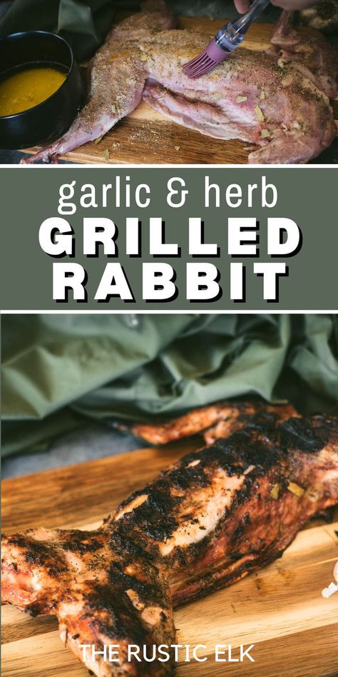 Drizzled in garlic and herb butter and grilled to perfection, this grilled rabbit is the best rabbit recipe you'll ever try and it's super easy to make! Rabbit Dishes Recipes, Cooking Rabbit Recipes, Rabbit Recipes For Dinner, Wild Rabbit Recipes, Rabbit Recipes Easy, Smoked Rabbit Recipe, Best Rabbit Recipe, Grilled Rabbit Recipe, Roasted Rabbit Recipe