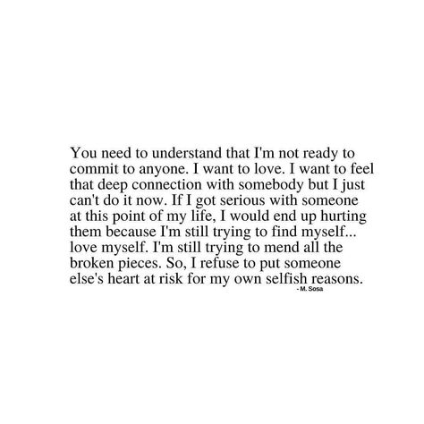 Letting You Go Quotes, Selfish Quotes, Be Selfish, Down Quotes, Im Selfish, Go For It Quotes, Not Ready, True Words, Quotes Deep