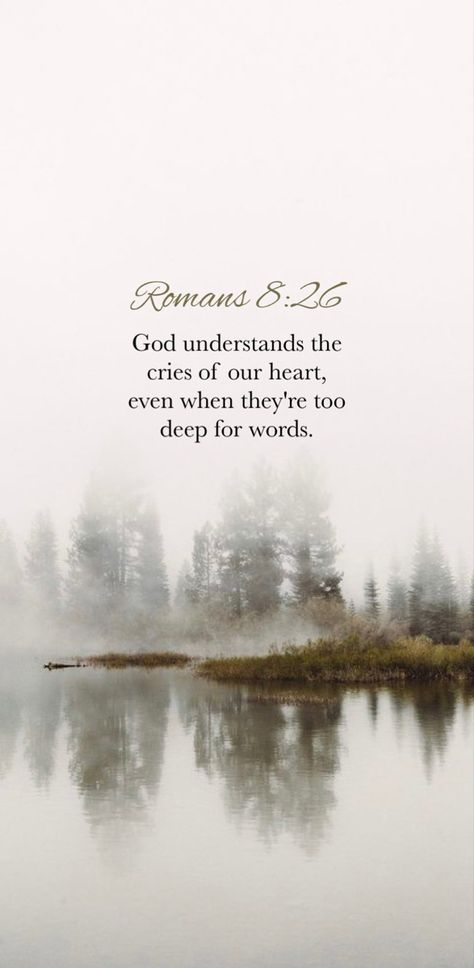 Roman’s 8:26 Wallpaper, Grieve Scripture, Scripture For Grieve, Scripture Quotes For Healing, Greif Quotes Inspiration, Bible Verse On Comfort, Comfort Verses Strength, Scriptures For Strength And Healing, Bible Verse About Hardship