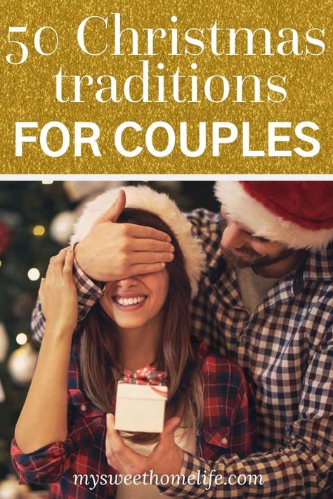 Christmas Traditions For Couples, Traditions For Couples, Feminine Dating, Meaningful Christmas, Newlywed Christmas, Best Marriage Advice, Wife Christmas, Marriage Goals, 50 Christmas