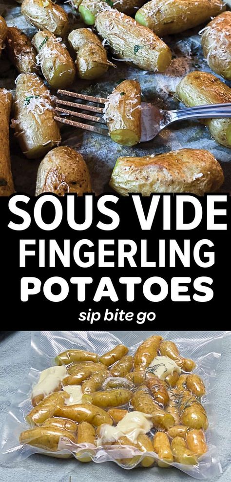 The perfect sous vide side dish! These buttery sous vide fingerling potatoes have a short cook time and are broil finished. This is a tasty sous vide vegetable (root vegetable!) recipe to serve alongside steaks, chicken, pork, and sous vide seafood. | sipbitego.com #sousvide #sousvidecooking #fingerlingpotatoes #sidedish #potatoes Fingerling Potatoes Recipes, Sous Vide Chicken Breast, Sous Vide Vegetables, Root Vegetables Recipes, Sous Vide Chicken, Sous Vide Steak, Sous Vide Egg, Vegetable Recipe, Sous Vide Recipes