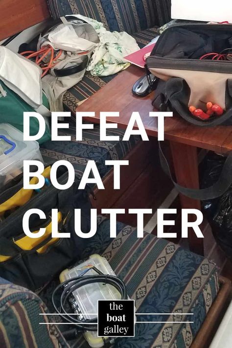 Don't let boat project mess make you crazy. Here's how to make it survivable. Boating Accessories Ideas, Boat Galley Organization, Boat Hacks Ideas, Small Boat Interior Ideas, Boat Organization Ideas, Boat Storage Ideas, Loretta Lee, Sailing Basics, Cabin Cruiser Boat