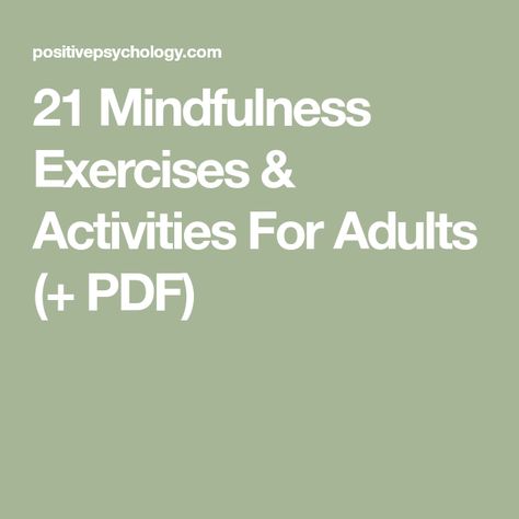 Mindfulness Group Therapy, Easy Mindfulness Activities, Dbt Group Mindfulness Activities, Proprioceptive Activities For Adults, Well Being Activities For Adults, Mental Exercises For Adults, Adult Mental Health Activities, Emotional Regulation Activities For Adults, Mindful Activities For Adults