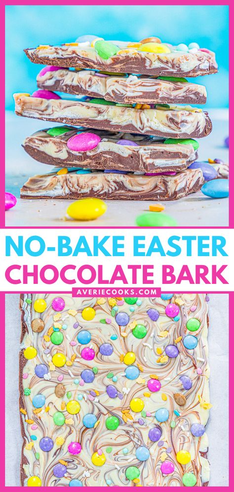 No-Bake Easter Bark - Averie Cooks Easter Bark Candy, Easter Bark Recipe, Easter Chocolate Bark, Homemade Chocolate Bark, Easter Bark, Easter Cheesecake, Easy Easter Treats, Averie Cooks, Candy Egg