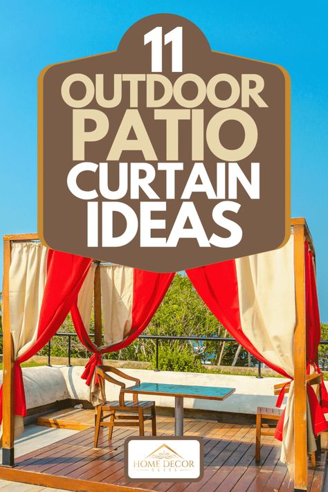 Cover Patio Ideas, Patio Curtain Ideas, Backyard Cover, Deck Curtains, Outdoor Gazebo Curtains, Pergola Drapes, Patio Drapes, Outside Curtains, Porch Shades