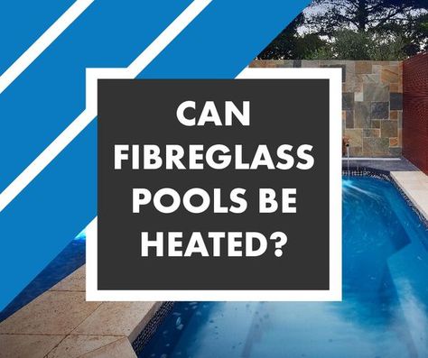 So you've decided on purchasing a Fibreglass swimming pool, but does your pool need to be heated? Here's a few tips on why heating your pool is beneficial and what heating options are available! Heated Pool Ideas, Barrier Reef Pools, Energy Forms, Fiberglass Pool, Fiberglass Swimming Pools, Solar Collector, Fiberglass Pools, Gas Heating, Solar Heating