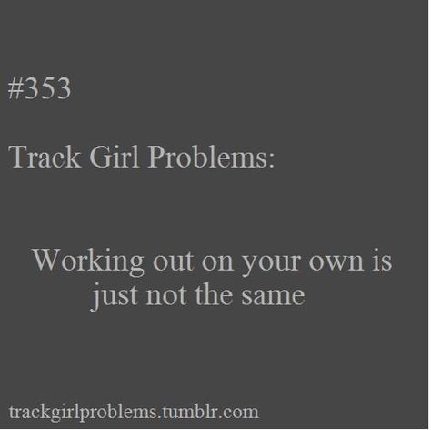 Track Girl Problems, Cross Country Quotes, Track Things, Track Season, Track Quotes, Running Memes, Track Runners, Runner Problems, Funny Running