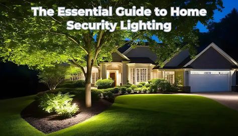 The Essential Guide to Home Security Lighting Exterior Security Lights, Smart Lighting System, Security Lighting, Motion Lights, Exterior Wall Light, Solar Technology, Home Exterior, Solar Powered Lights, Pathway Lighting