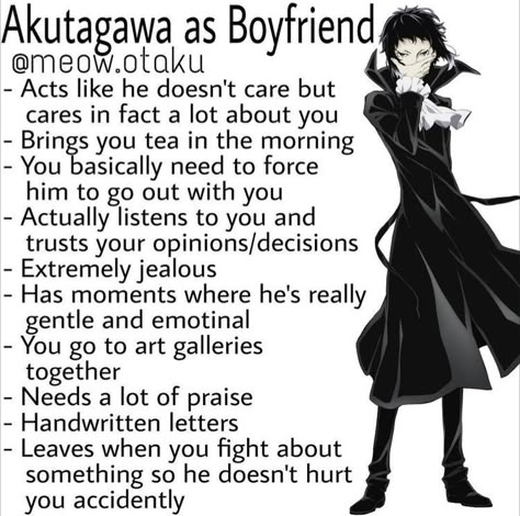 Bsd Characters As Your Boyfriend, Akutagawa As Boyfriend, Akutagawa Quotes Bsd, Akutagawa Headcanon, Akutagawa X Yn, Akutagawa Cute, Bsd Headcanons, Akutagawa Ryunosuke, Boyfriend Best Friend