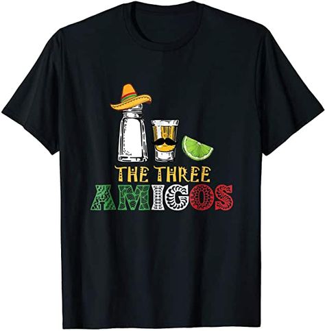 Merchandise Ideas, Three Amigos, Bachelorette Tshirts, Short Sleeve Tops Casual, Tequila Shirt, 5 De Mayo, Birthday Trip, Bacardi, Tops Casual