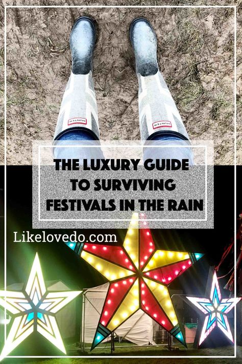 The Luxury Guide to Surviving Festivals in the Rain - like love do  When it rains at a festival it all changes. This is how to survive a festival, what to wear, where to stay and what to expect. Raining Festival Outfit, Wet Weather Festival Outfit, Rain Festival Outfit Rainy Days, Rainy Day Festival Outfit, Festival Outfits Rainy Day, Rain Festival Outfit, Rainy Festival Outfit Cold, Festival Outfit Rain, Rainy Festival Outfit