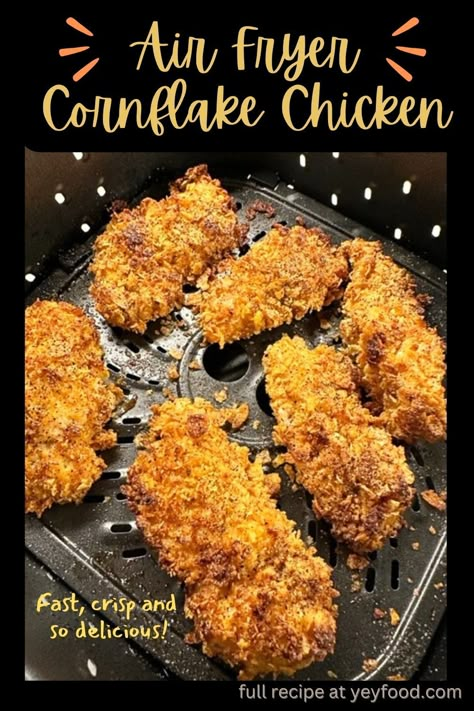 Crazy Fast Cornflake Chicken Is Easy With An Air Fryer - yeyfood.com Air Fryer Cornflake Chicken, Corn Flex, Lemon Dump Cake, Air Fried Chicken Tenders, Cornflake Chicken, Hacks For Home, Air Fryer Fried Chicken, Crunchy Chicken, Breaded Chicken Tenders