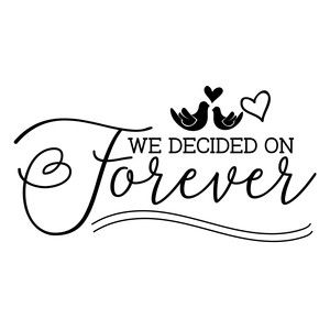 We decided on forever #marriage #wedding #couples #lovequotes #valentinesday #valentines #svgfiles #cutfiles We Decided On Forever Quotes, Soon To Be Mr And Mrs Quotes, Forever Together Quotes, We Decided On Forever, Wedding Sayings, Wedding Couple Quotes, Forever Quotes, Cricut Projects Beginner, Wedding Quotes