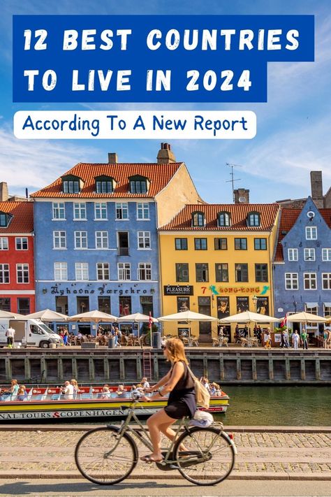 12 Best Countries To Live In 2024 According To A New Report Best Places To Live In Europe, Best Countries To Live In, Travelling Lifestyle, Traveling Aesthetic, Travel Bucket List Usa, Places To Live, Living In Europe, Countries To Visit, Top Travel Destinations