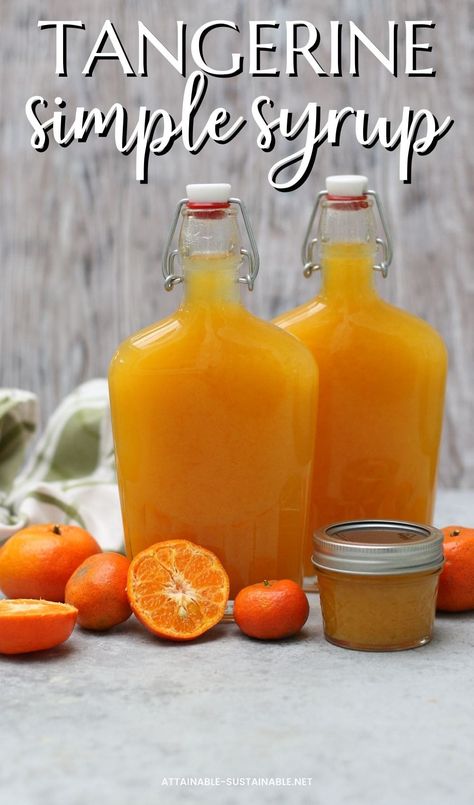 This delicious and easy to make tangerine syrup is great to have on hand for adding instant flavor to recipes and drinks. Keep it refrigerated, or for longer storage, can it using a water bath process.  #recipe #DIYpantry #preserving #cocktails Tangerine Recipes, Simple Syrups, Tangerine Juice, Sweet Sauces, Syrup Recipes, Drink Syrups, Canned Foods, Orange Syrup, Homemade Foods