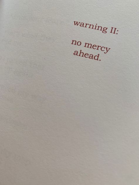 warning II: “no mercy ahead.” No Mercy Quotes, No Mercy, No Mercy Percy, May God Have Mercy On My Enemies Because I Wont, Just Mercy Movie, Mercy Me Even If Lyrics, Mercy Quotes, The Quality Of Mercy Is Not Strained, Eye Of The Storm