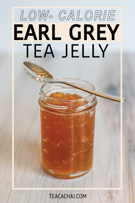 Tea Jelly Recipe, Tea Jelly, Tea Drink Recipes, Jelly Recipe, Tea Health Benefits, Jelly Recipes, Afternoon Tea Parties, Grey Tea, Earl Grey Tea