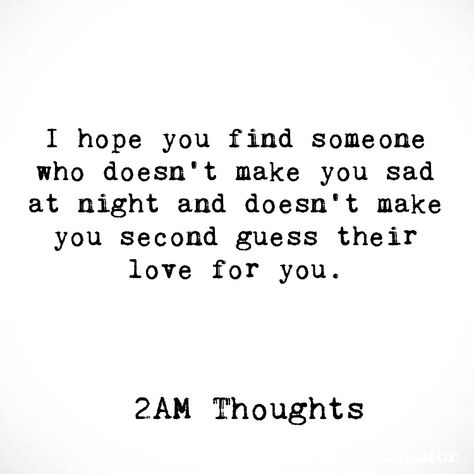 2am Thoughts Book, 2am Thoughts Quotes, 12am Thoughts, 2am Thoughts, Weight Workout, Find Someone Who, Thoughts Quotes, Relatable Quotes, Happy Quotes