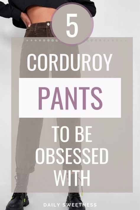 5 corduroy pants to be obsessed with- Be in style with these corduroy pants for women. for summer | for spring | what to wear| ways to style | pants with pockets What To Wear With Black Corduroy Pants, Outfits With Black Corduroy Pants, Black Corduroy Pants Outfit Women, What To Wear With Corduroy Pants, Blue Courderoy Pants Outfits, Gray Corduroy Pants Outfit, Curdoroy Pants Outfit Womens, Grey Corduroy Pants Outfit, Cordory Pants Outfits